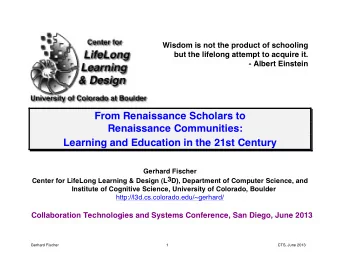 From Renaissance Scholars to  Renaissance Communities:  Learning and Education in the 21st Century