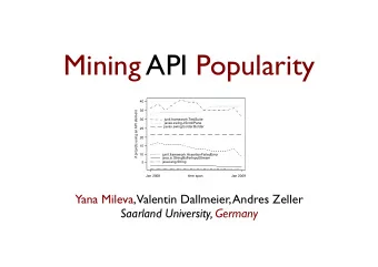Mining API Popularity  40  35  # projects using an API element  30  junit.framework.TestSuite