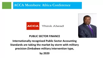 ACCA Members: Africa Conference  PUBLIC SECTOR FINANCE  Internationally recognised Public Sector