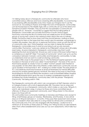 Engaging the LD Offender  Im talking today about a therapeutic community for offenders who have