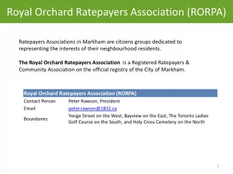 Royal Orchard Ratepayers Association (RORPA)  Ratepayers Associations in Markham are citizens