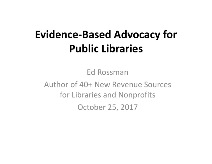 evidence based advocacy for public libraries