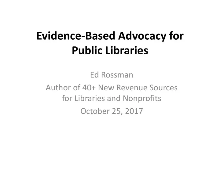 evidence based advocacy for public libraries