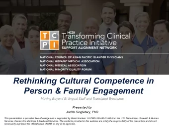 Rethinking Cultural Competence in  Person &amp; Family Engagement  Moving Beyond Bi-lingual Staff