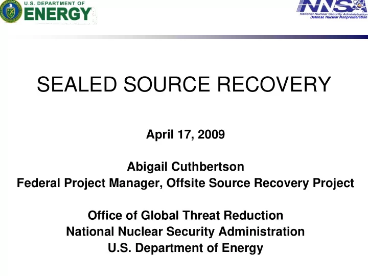 sealed source recovery