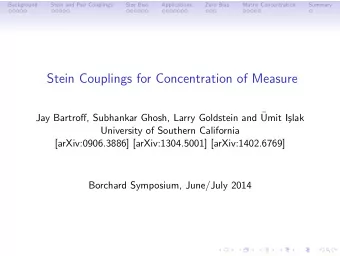 Stein Couplings for Concentration of Measure  Jay Bartroff, Subhankar Ghosh, Larry Goldstein and