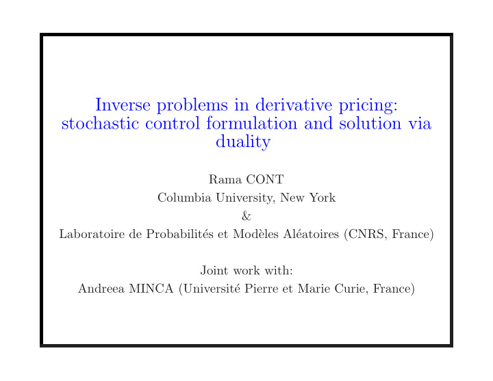 inverse problems in derivative pricing stochastic control