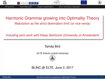 Harmonic Grammar growing into Optimality Theory  Maturation as the strict domination limit (or