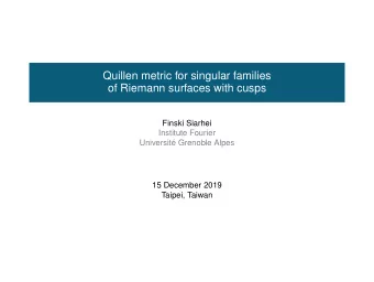 Quillen metric for singular families  of Riemann surfaces with cusps  Finski Siarhei  Institute