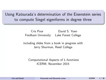 Using Katsuradas determination of the Eisenstein series  to compute Siegel eigenforms in degree