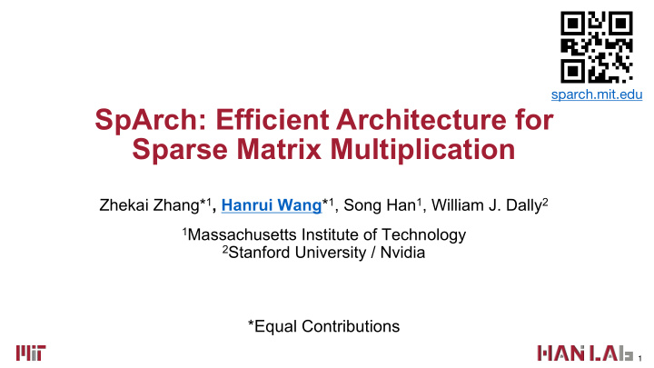 sparch efficient architecture for sparse matrix