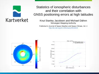 Statistics of ionospheric disturbances  and their correlation with  GNSS positioning errors at high