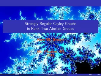 Strongly Regular Cayley Graphs  in Rank Two Abelian Groups  Ken W. Smith  Mt. Pleasant, MI  2015