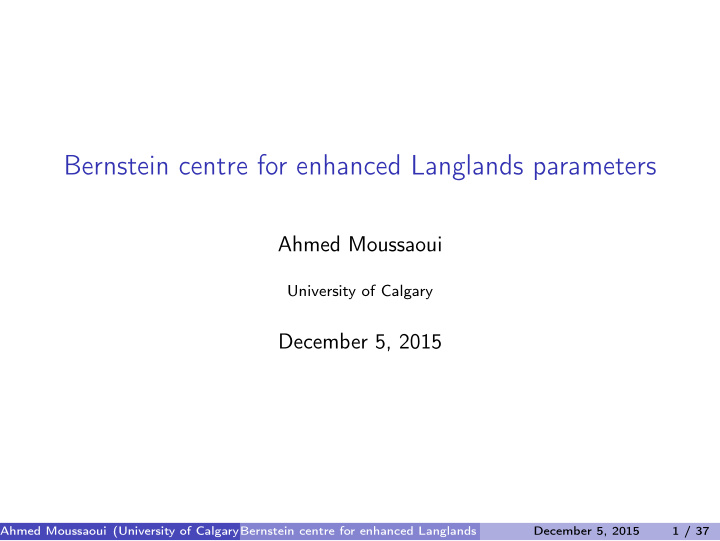 bernstein centre for enhanced langlands parameters