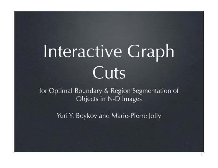 interactive graph cuts