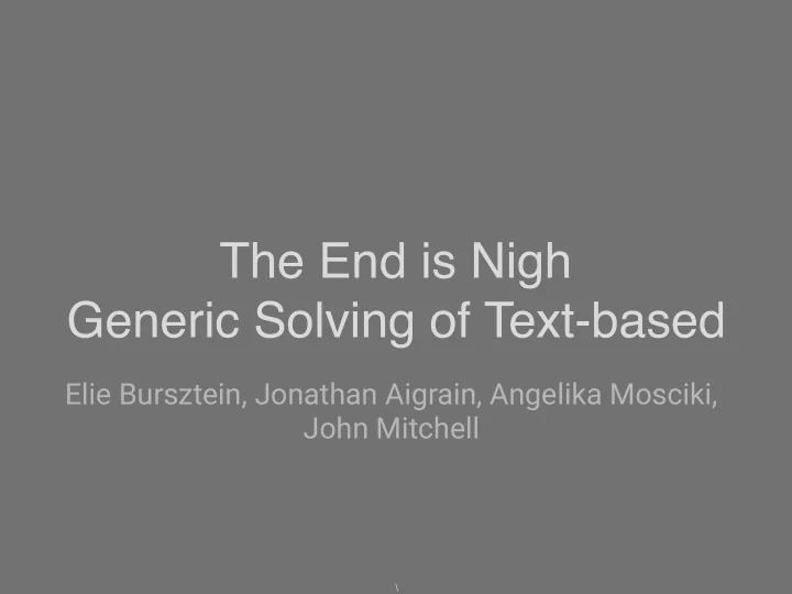the end is nigh generic solving of text based