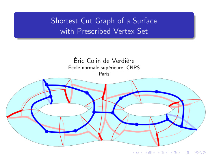 shortest cut graph of a surface with prescribed vertex set