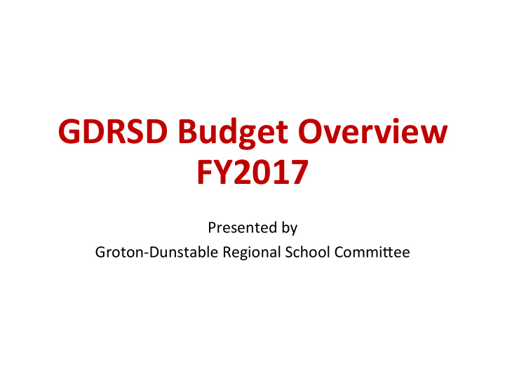 gdrsd budget overview fy2017