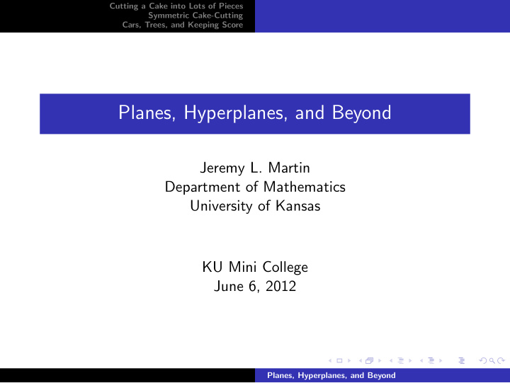 planes hyperplanes and beyond