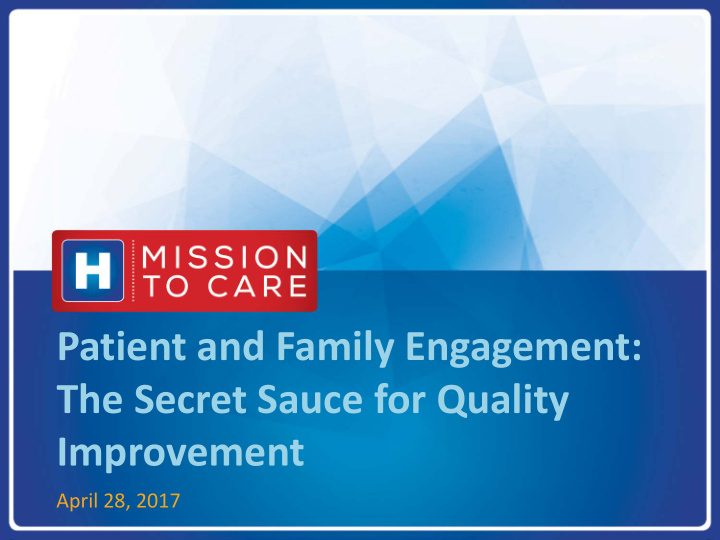 patient and family engagement the secret sauce for