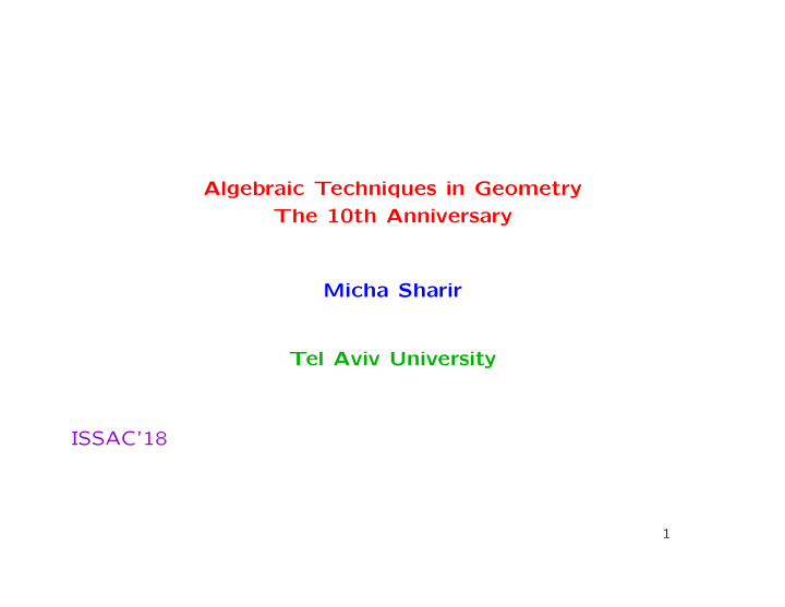 algebraic techniques in geometry the 10th anniversary