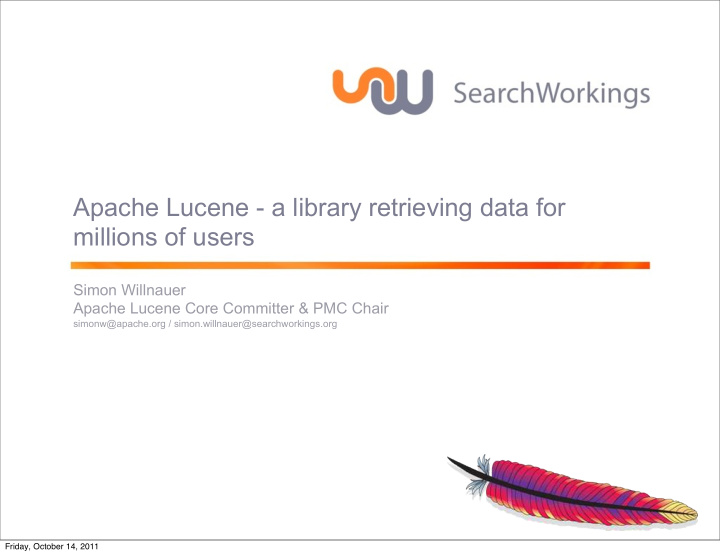 apache lucene a library retrieving data for millions of