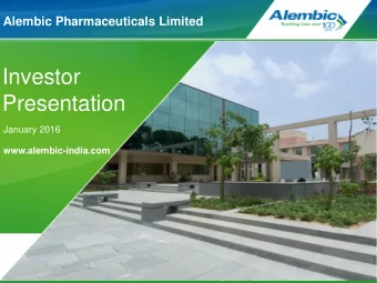 Investor  Presentation  January 2016  www.alembic-india.com  Safe Harbor Statement  Materials and