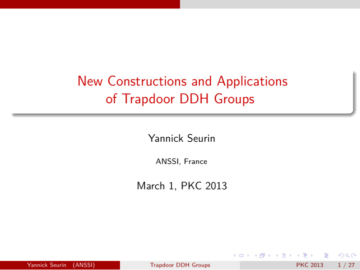 new constructions and applications of trapdoor ddh groups