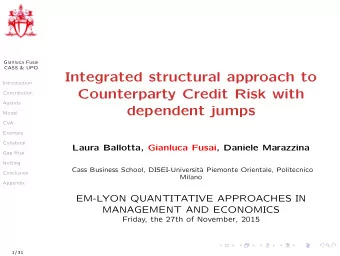 Integrated structural approach to  Introduction  Counterparty Credit Risk with  Contribution
