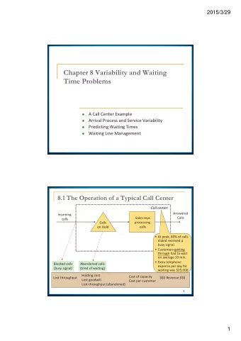 Chapter 8 Variability and Waiting  Time Problems A Call Center Example   Arrival Process and