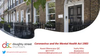 Coronavirus and the Mental Health Act 1983  AswiniWeereratne QC  Sophy Miles  @AswiniQC