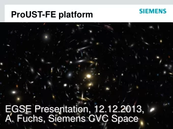 EGSE Presentation, 12.12.2013, A. Fuchs, Siemens CVC Space  Program and System Engineering PSE