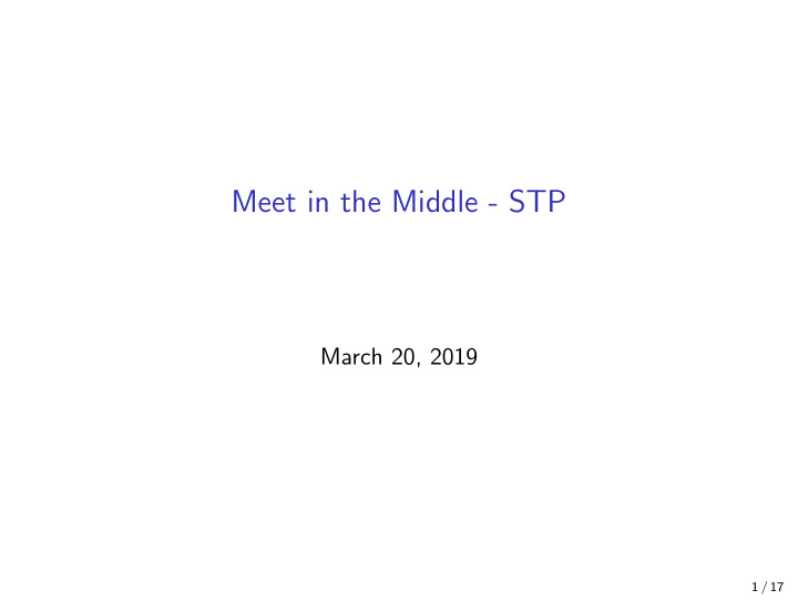 meet in the middle stp