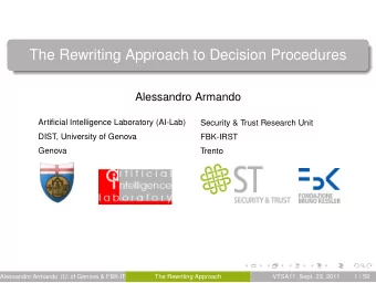 The Rewriting Approach to Decision Procedures  Alessandro Armando  Artificial Intelligence