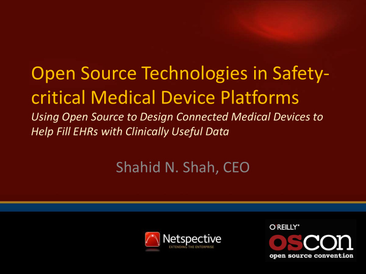 open source technologies in safety critical medical