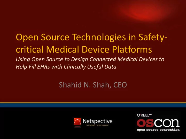 open source technologies in safety critical medical