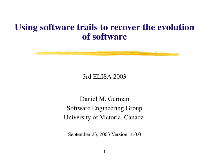 using software trails to recover the evolution of software