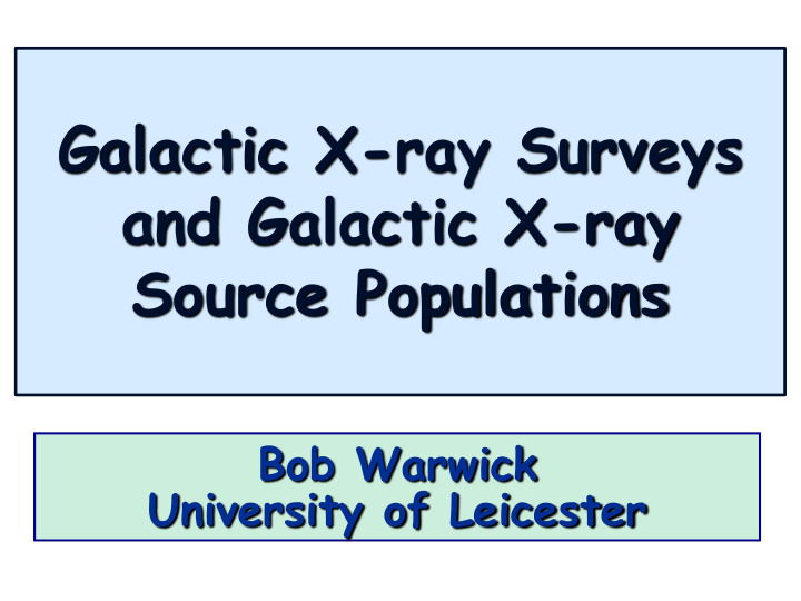 galactic x ray surveys and galactic x ray source