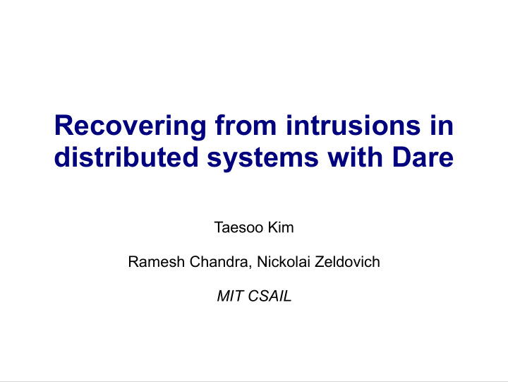 recovering from intrusions in distributed systems with