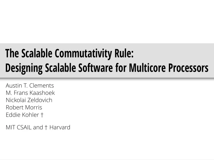 the scalable commutativity rule designing scalable