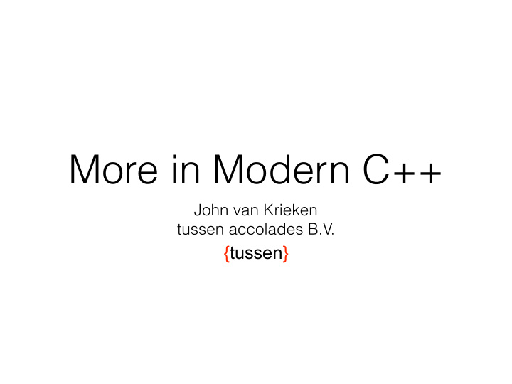 more in modern c