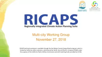 Multi-city Working Group  November 27, 2018  RICAPS technical assistance is available through the