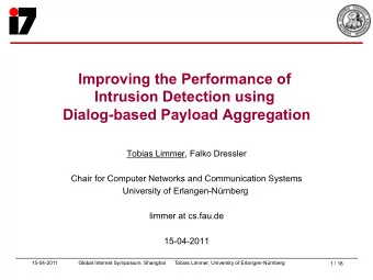 Dialog-based Payload Aggregation  Tobias Limmer, Falko Dressler  Chair for Computer Networks and