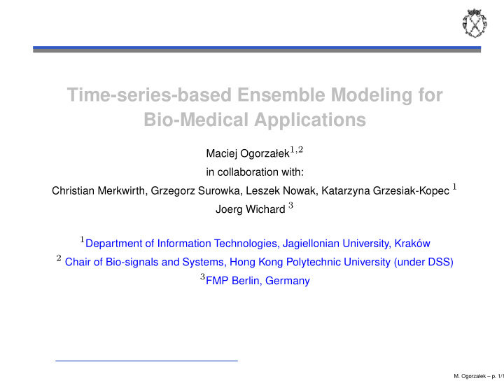 time series based ensemble modeling for bio medical