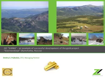 JSC SiGMA - an example of successful development of the gold project