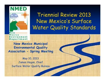 Triennial Review 2013  Triennial Review 2013  New Mexicos Surface  Water Quality Standards  l