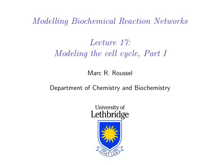 modelling biochemical reaction networks lecture 17