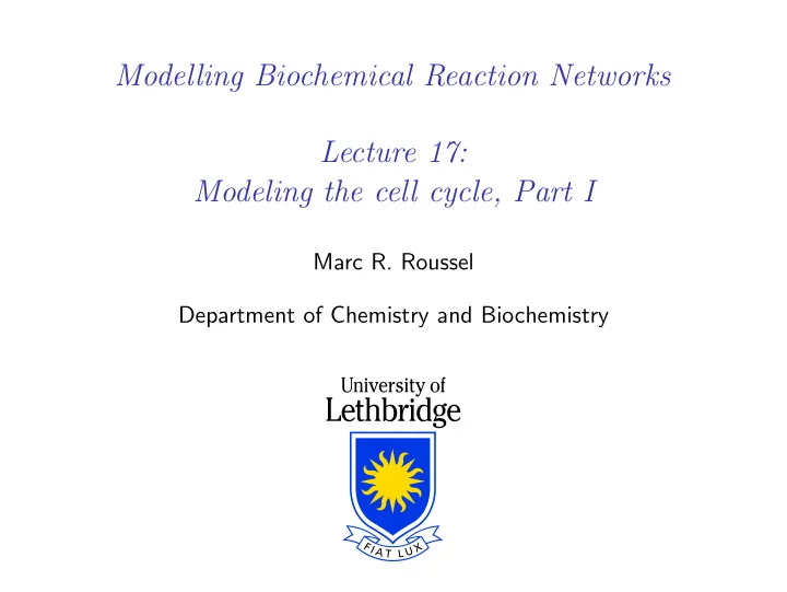 modelling biochemical reaction networks lecture 17