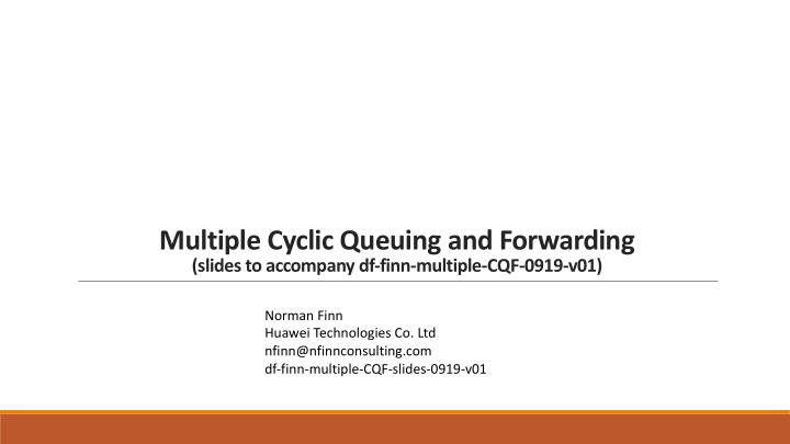 multiple cyclic queuing and forwarding
