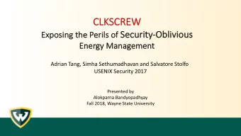 CLK  CLKSCRE  SCREW the Perils of Secu  curity-Ob  Oblivious  Expo  Ex  posing  ng the  Energy  y